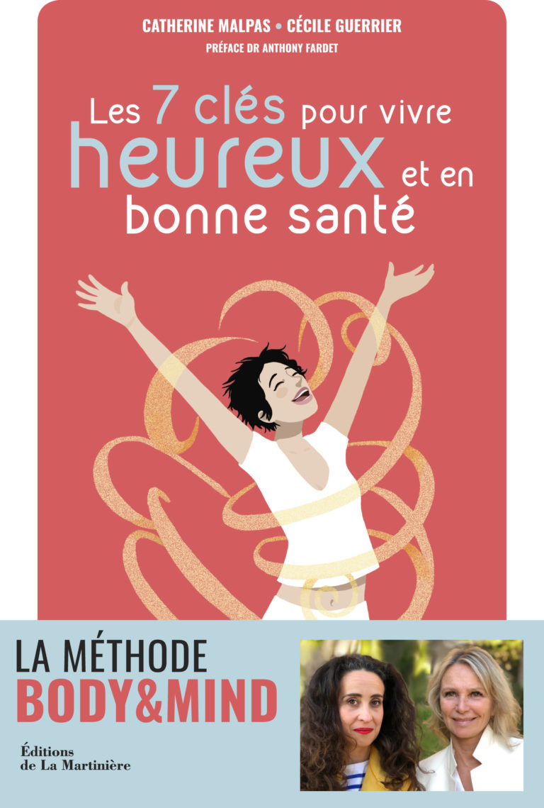 Les 7 Clés Pour Vivre Heureux Et En Bonne Santé Anti Age Magazine 